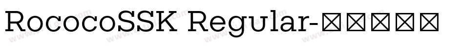RococoSSK Regular字体转换